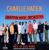 Charlie Haden: liberation music orchestra