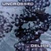 Uncrossed: deletio