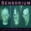 Sensorium: Jahazralah