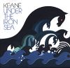 keane: Under the iron sea