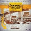 Mike Spirit: Highway 2