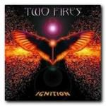 Two Fires: Ignition