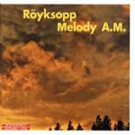 Royksopp: Melody A.M.