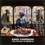 King Crimson: The Power To Believe