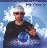 Mr. Credo: Золотое время