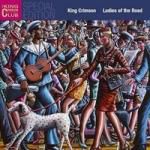 King Crimson: Ladies Of The Road