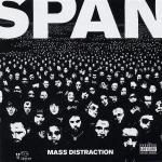 Span: Mass Distraction