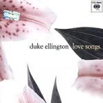 Duke Ellington: Love songs