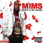 MIMS: Music Is My Savior