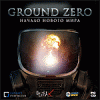 Ground Zero: Начало нового мира